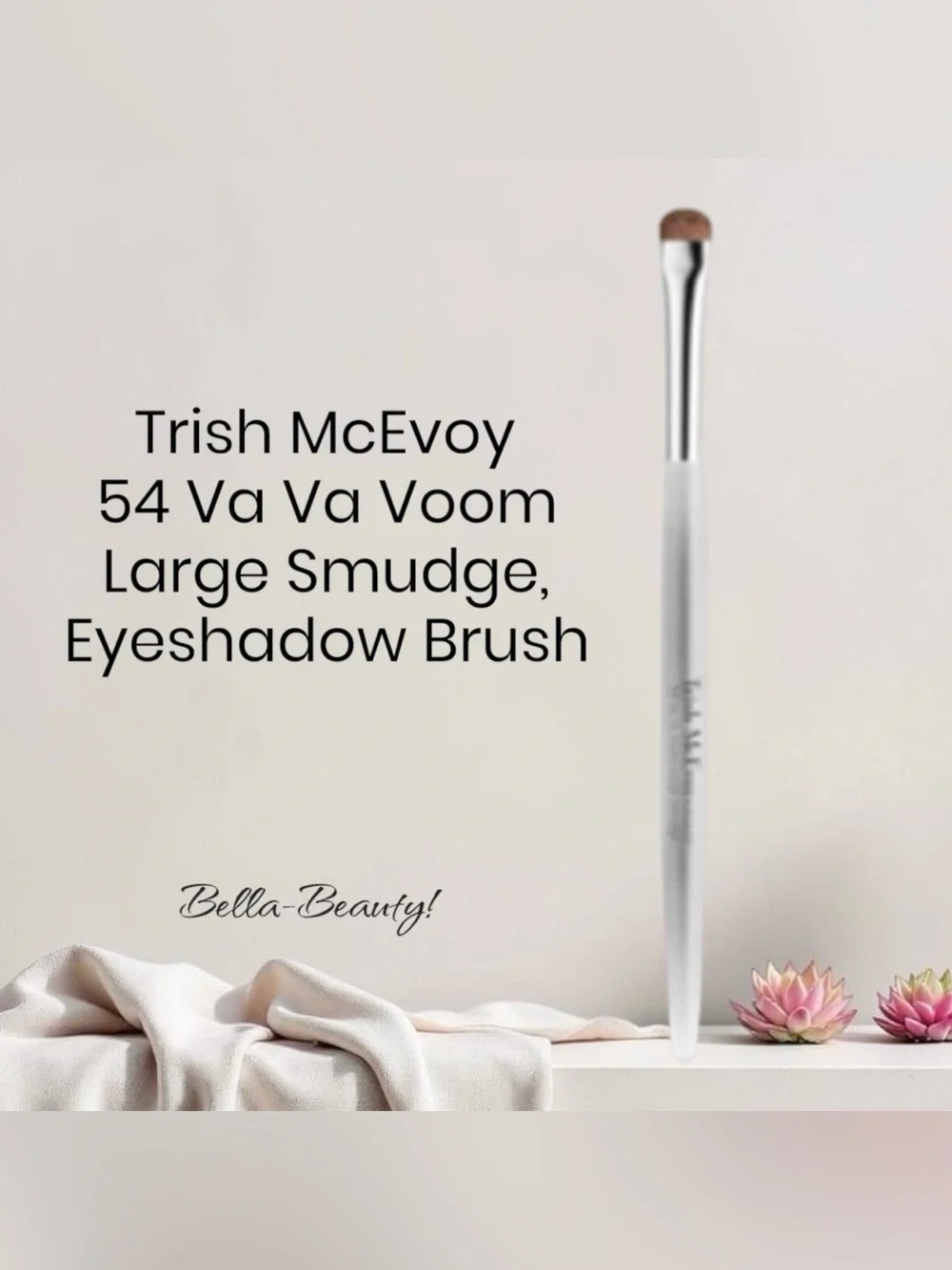 Trish McEvoy  54 Va Va Voom  Large Smudge Eyeshadow Brush   ~NEW~